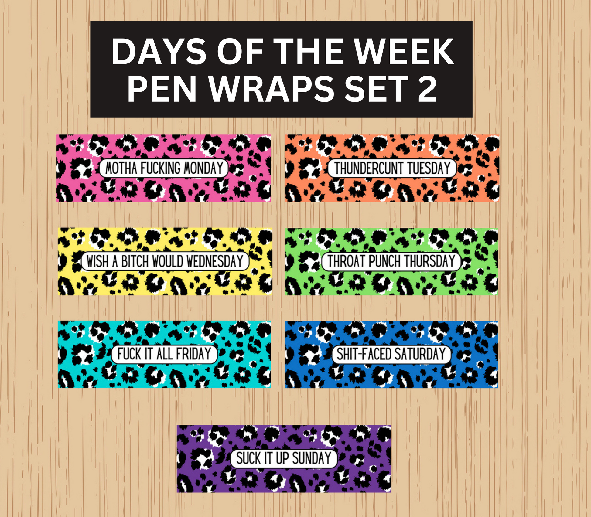 Inappropriate Days of the Week Pen Set 7 Inappropriate Days 